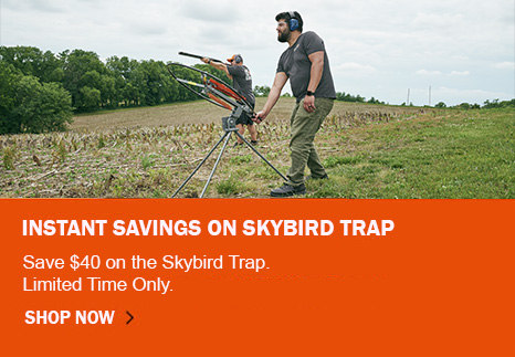 Instant Savings on Skybird Trap. Save $40 for a limited time only.
